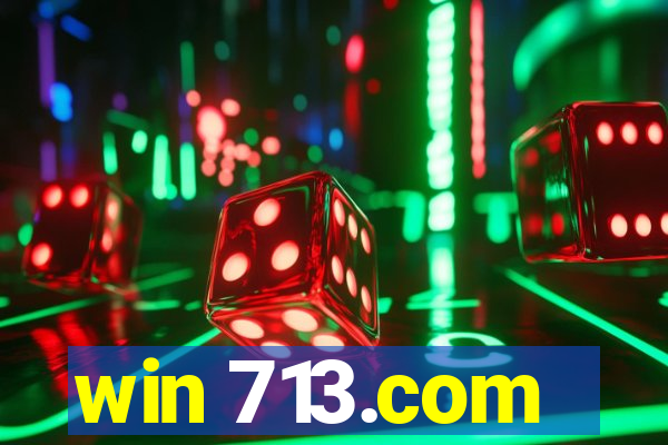 win 713.com